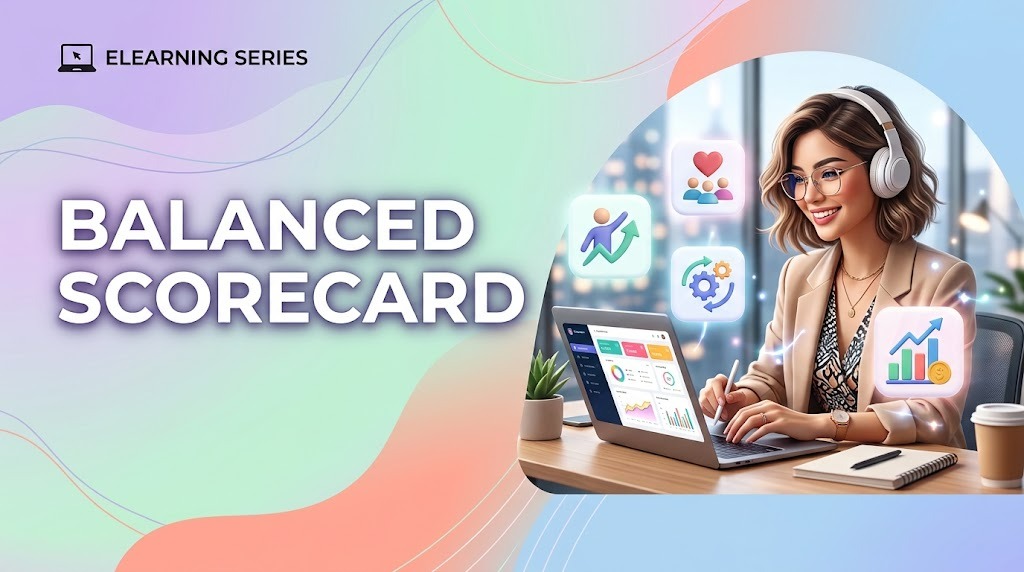 Balanced Scorecard (BSC)